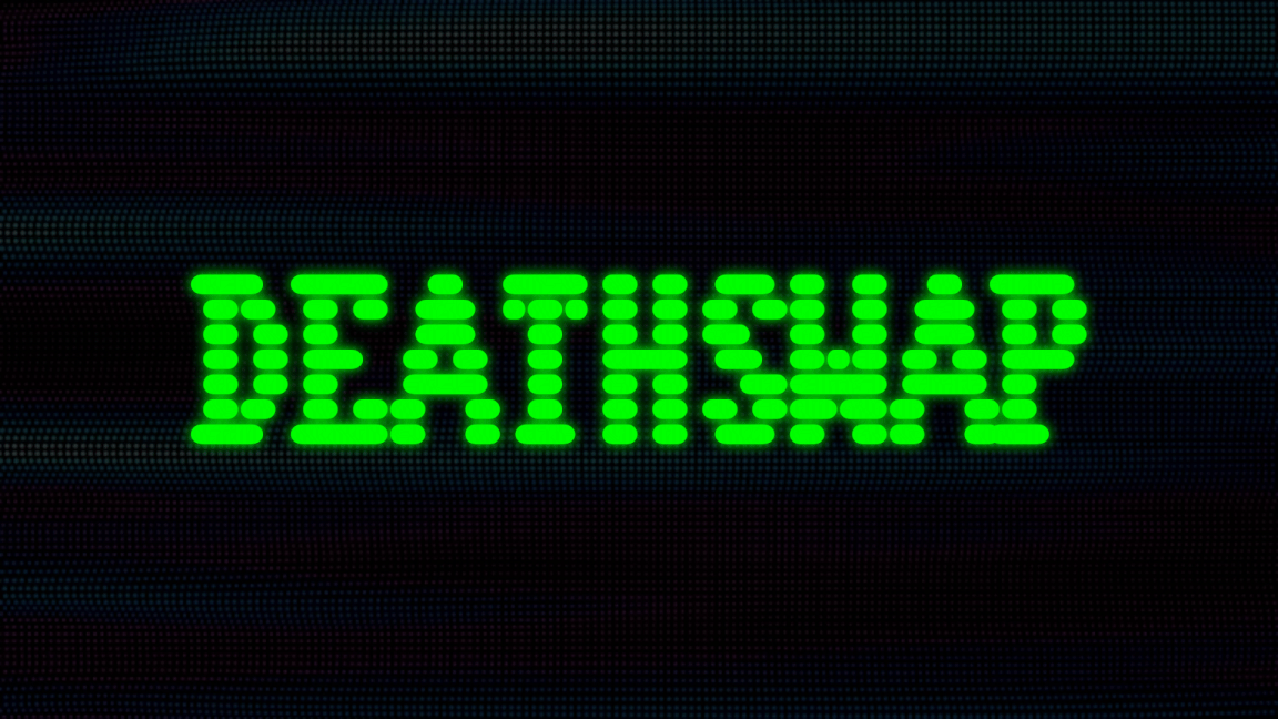 DEATHSWAP