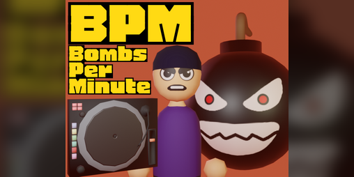 Cover image for BPM (Bombs Per Minute)