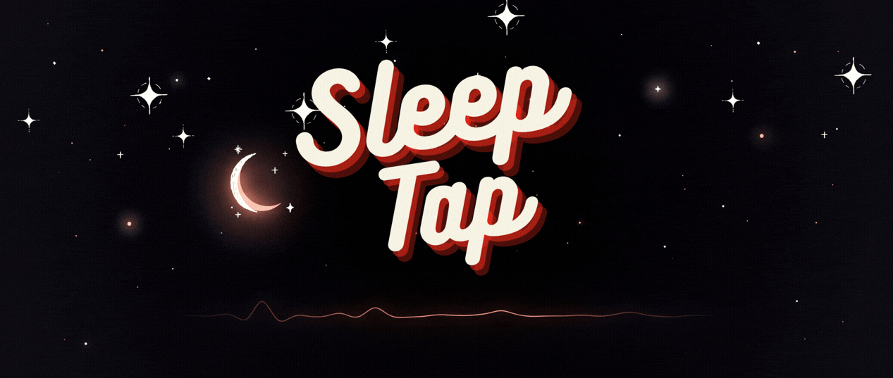 Sleep Tap