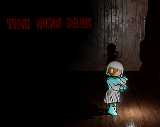 Time Runs Dark [Free] [Platformer]