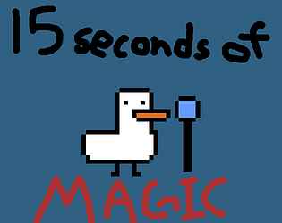 15 seconds of magic [Free] [Card Game]