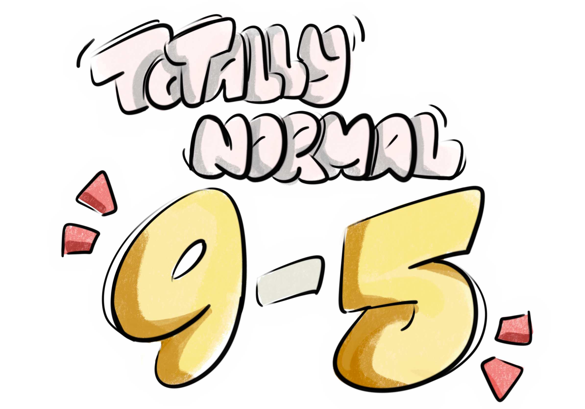 Totally Normal 9-5