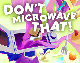 Don't Microwave That! のキービジュアル