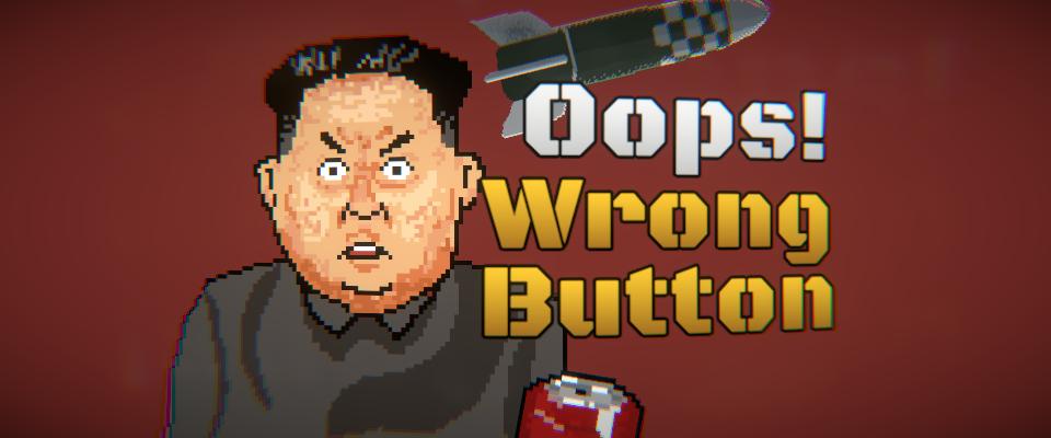 Oops! Wrong Button