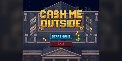 Cover image for Cash Me Outside