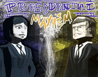 Presidential mayhem [Free] [Visual Novel] [Windows] [Linux]
