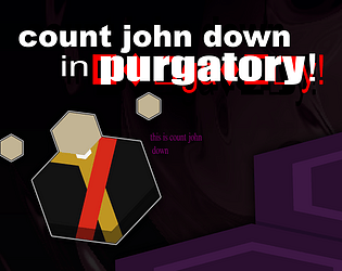 Count "John Down" in Purgatory [Free] [Action]