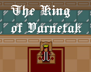 The King of Varnetak [Free] [Strategy] [Windows] [Linux]