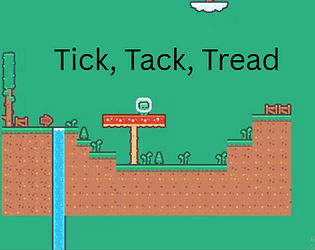 Tick, Tack, Tread [Free]