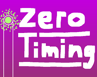 Zero Timing [Free] [Rhythm] [Windows]