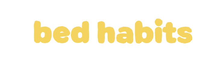 Bed Habits