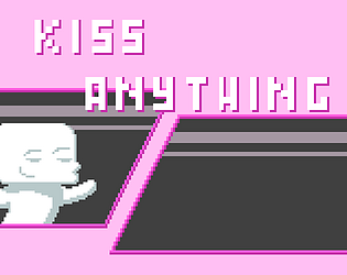 Kiss ANYTHING [Free] [Puzzle]