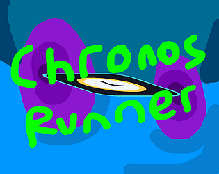 Chronos Runner [Free] [Platformer] [Windows]