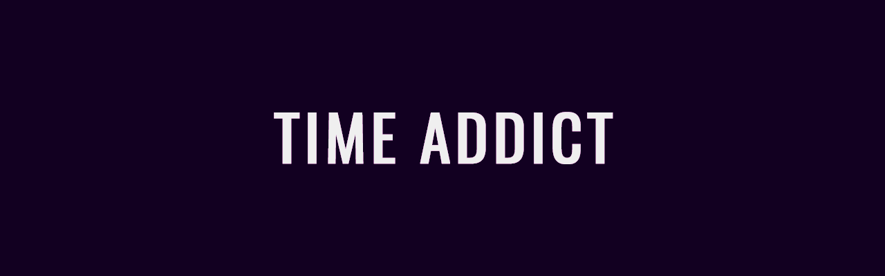 Time Addict