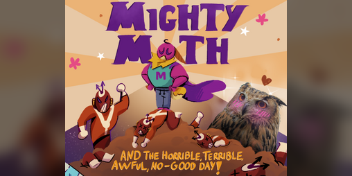 Cover image for Mighty Moth and the Horrible, Terrible, Awful, No-Good Day
