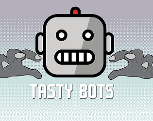 TASTY BOTS [Free] [Adventure]