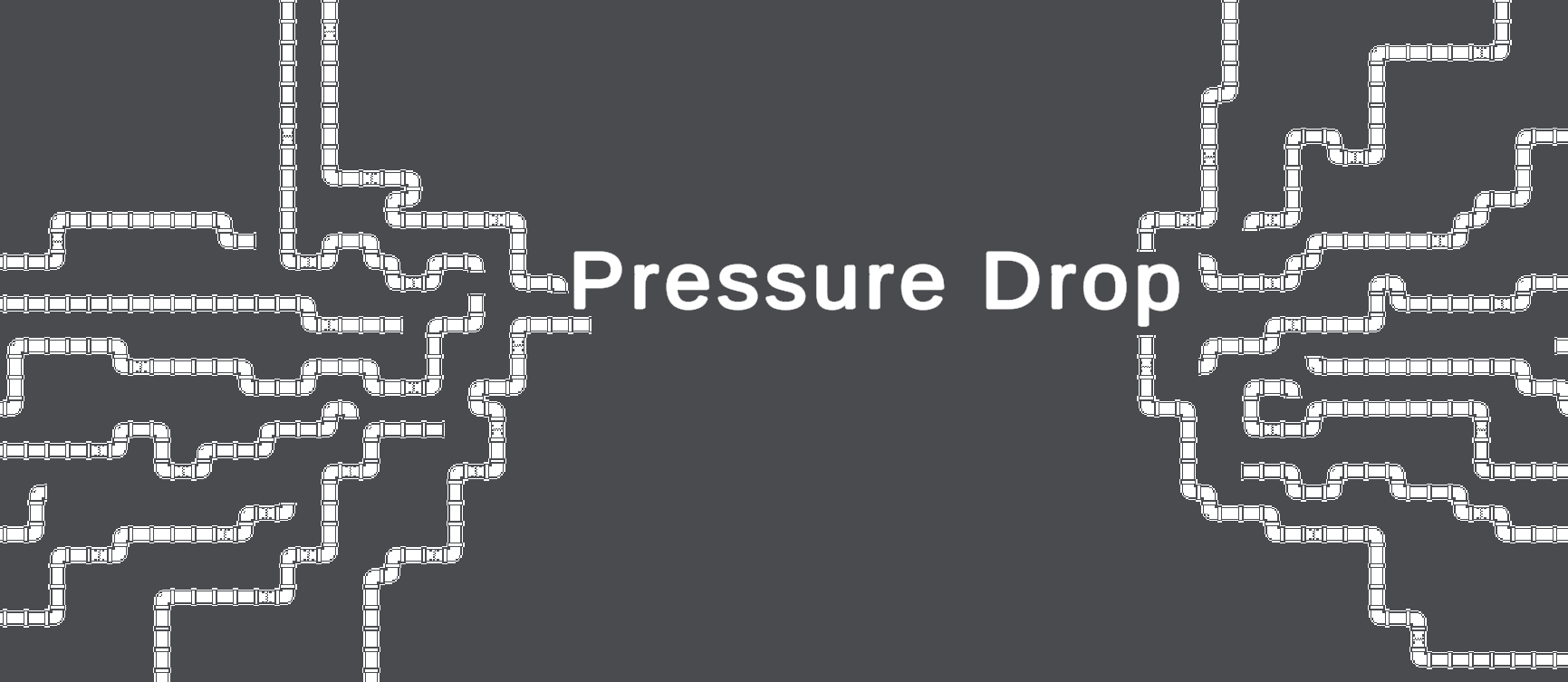 Pressure Drop
