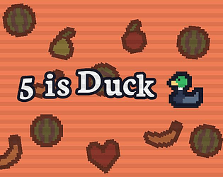 5 is Duck [Free] [Strategy]