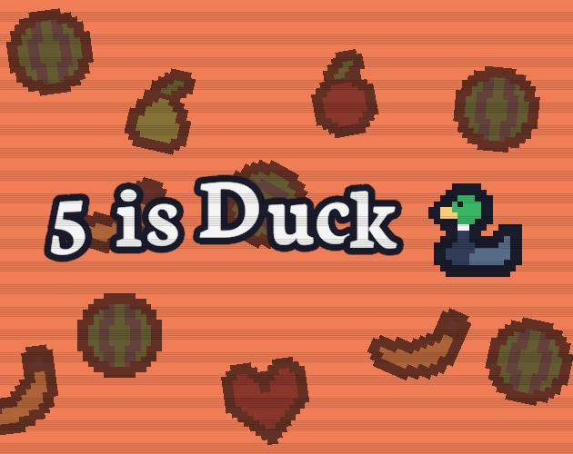 Cover image for 5 is Duck