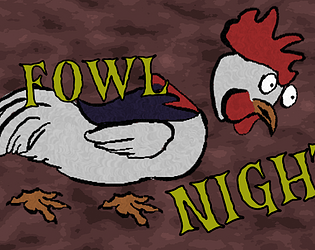 Fowl Night [Free] [Other]