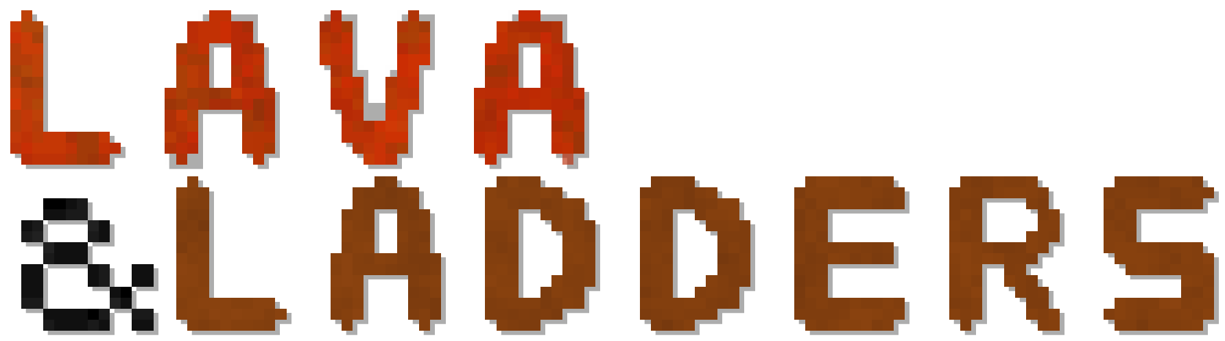 Lava & Ladders