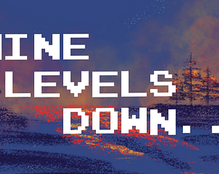 Nine Levels Down [Free] [Action]