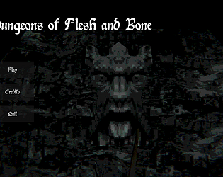 Dungeons of Flesh and Bone [Free] [Role Playing] [Windows] [Linux]