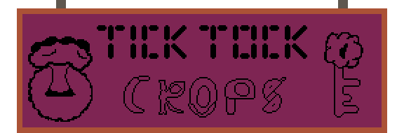 Tick Tock Crops