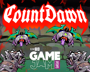 CountDawn - For '26 GMTK JAM [Free] [Action]