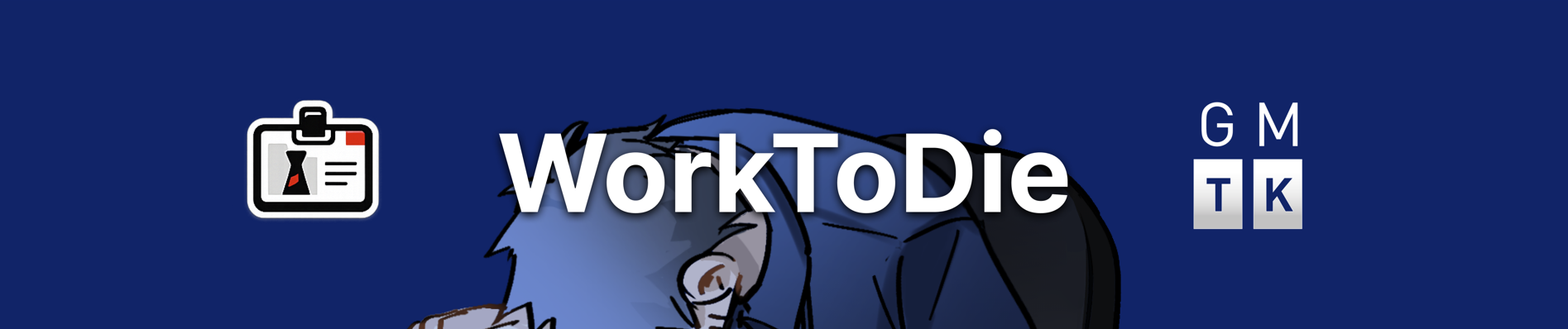 Work To Die