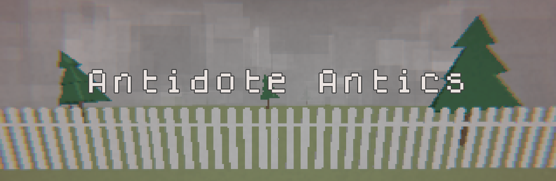 Antidote Antics