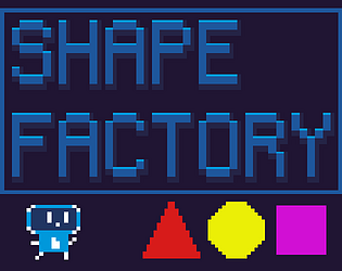 Shape Factory [Free] [Platformer] [Windows]