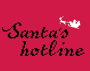 Santa's hotline [Free] [Action]