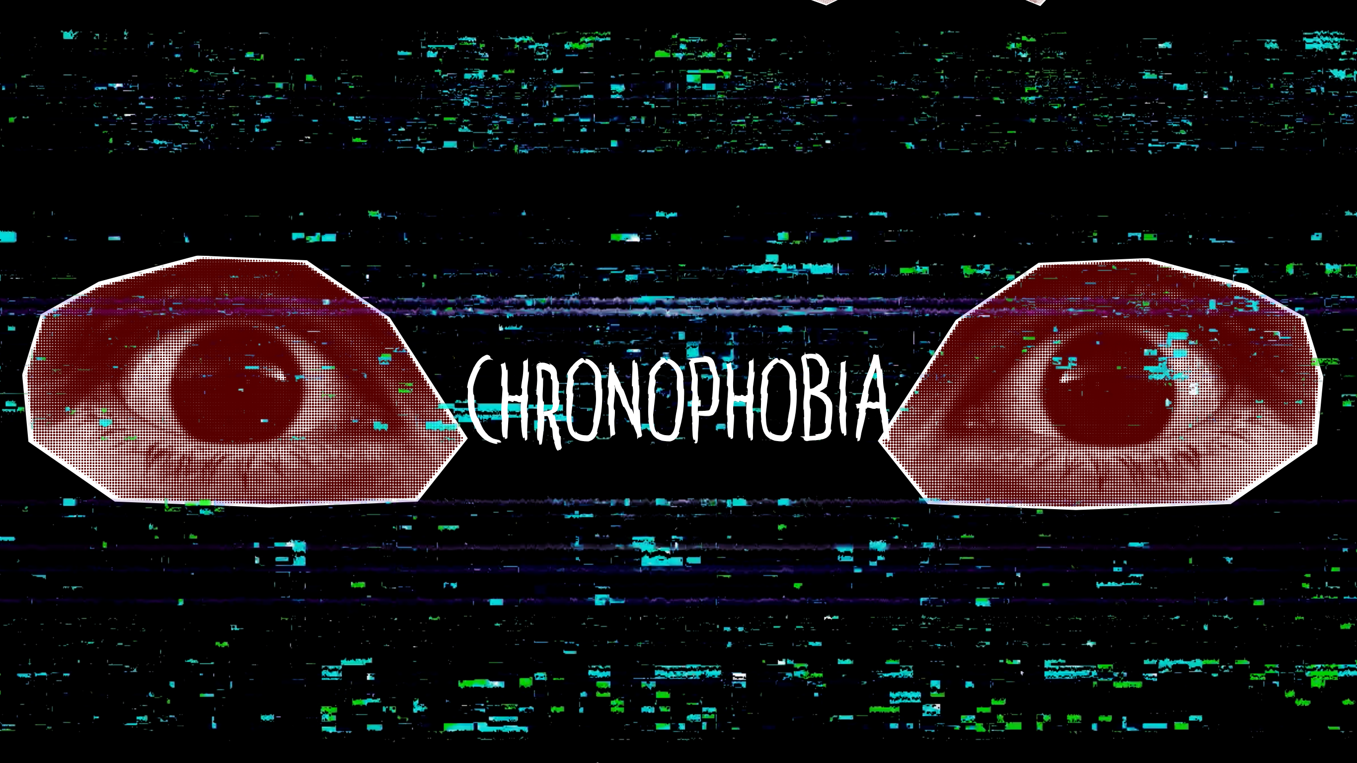 CHRONOPHOBIA