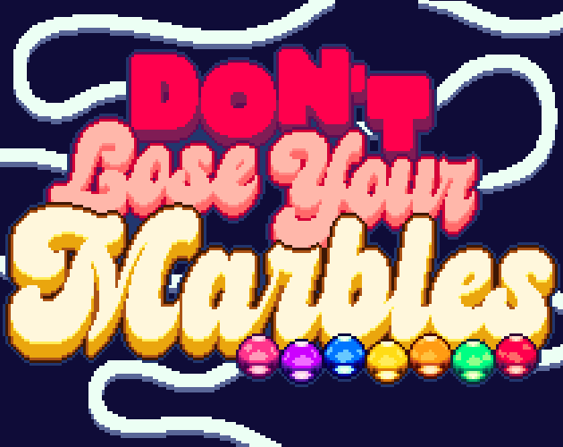 Cover image for Don't Lose Your Marbles