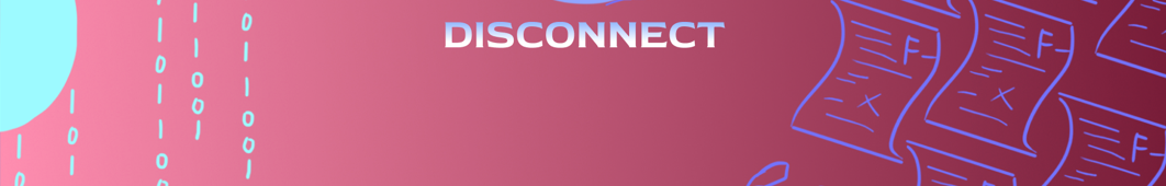 Disconnect