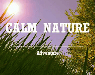 Calm Nature Alpha Build 3