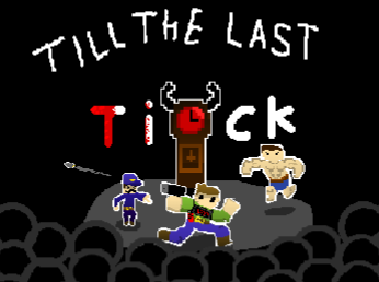 Till The Last Tick