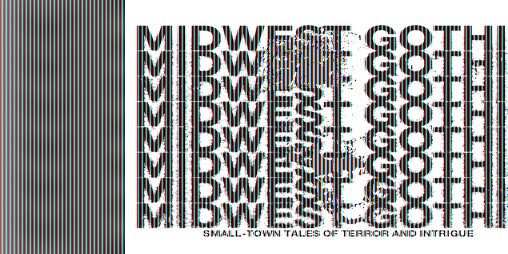 Cover image for MIDWEST GOTHIC #1
