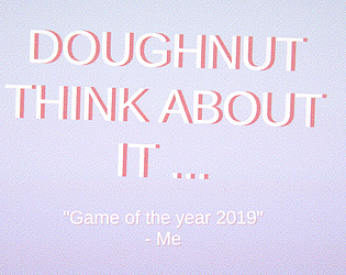 Doughnut Think About It!
