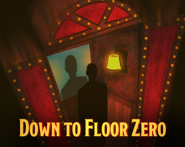 Down to Floor Zero