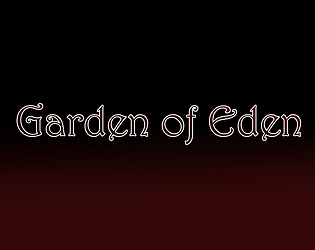 Garden of Eden [Free] [Adventure] [Windows] [macOS]