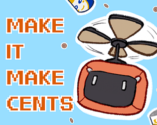 Make it Make Cents [Free] [Visual Novel]