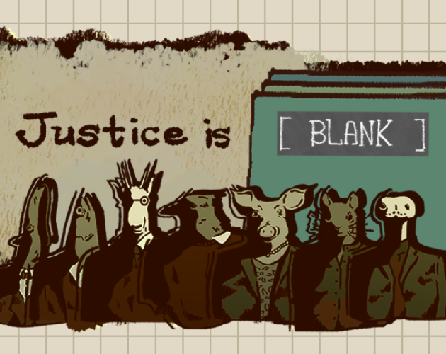 Cover image for Justice is [BLANK]