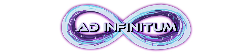 Ad Infinitum