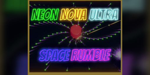 Cover image for Neon Nova Ultra Space Rumble