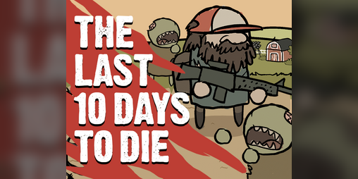 Cover image for That Last 10 Days to Die