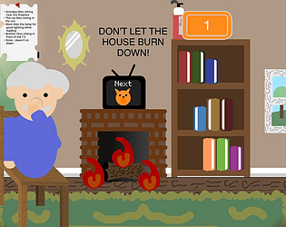 Don’t Let The House Burn Down! [Free] [Interactive Fiction]