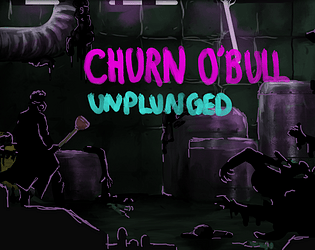 Churn O'Bull: Unplunged [Free] [Action] [Windows]