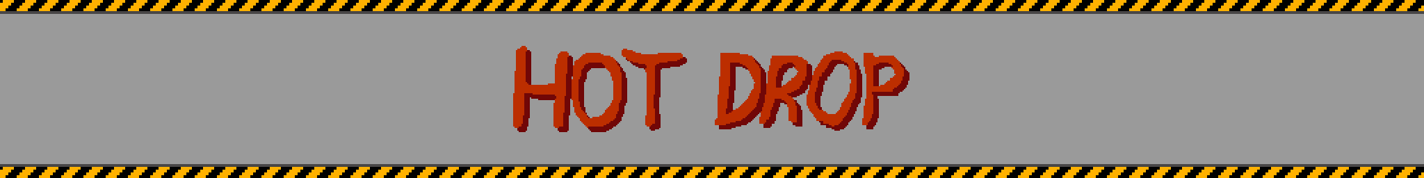 Hot Drop